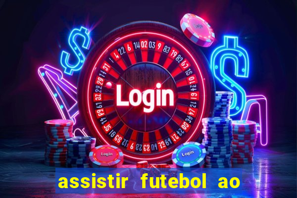 assistir futebol ao vivo gratis no sportv